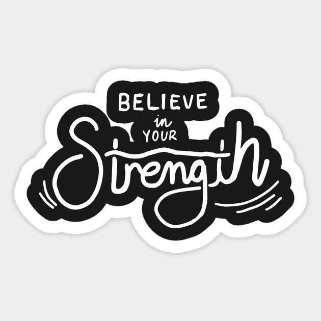 Believe in your strength Sticker by colourofoctober